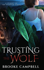 Book cover for Trusting the Wolf: A Spinoff of The Warrior Series