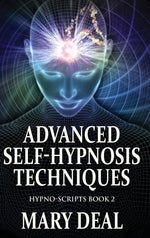 Book cover for Advanced Self-Hypnosis Techniques