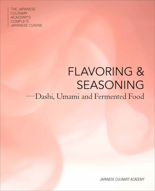 Book cover for Flavoring and Seasoning: Dashi, Umami, and Fermented Foods