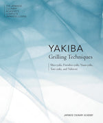 Book cover for Yakiba Grilling Techniques: Shio-Yaki, Furishio-Yaki, Yuan-Yaki, Tare-Yaki, and Yakitori
