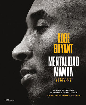 Book cover for Mentalidad Mamba / The Mamba Mentality: Los Secretos de Mi Éxito