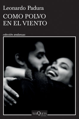 Book cover for Como Polvo En El Viento / Like Dust in the Wind