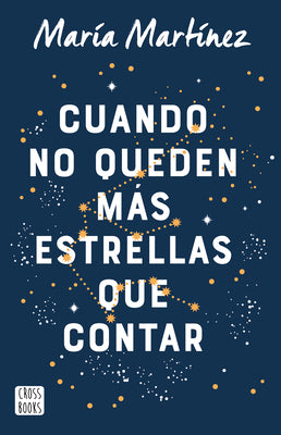 Book cover for Cuando No Queden Más Estrellas Que Contar
