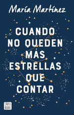 Book cover for Cuando No Queden Más Estrellas Que Contar