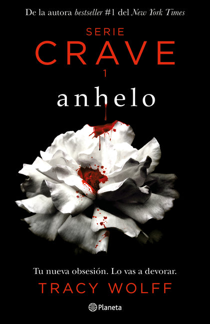 Book cover for Anhelo. Serie Crave-1 (Spanish Edition) / Crave (the Crave Series. Book 1)