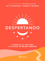 Book cover for Despertando / Awakening: 5 Minutos Al Día Para Alcanzar Tu Mejor Versión
