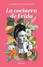 Book cover for La Cocinera de Frida