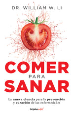 Book cover for Comer Para Sanar / Eat to Beat Disease: The New Science of How Your Body Can Heal Itself