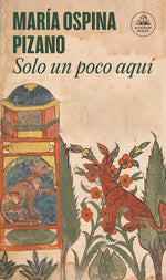 Book cover for Solo Un Poco Aquí / Just Here for a While