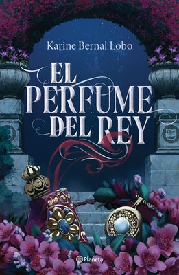 Book cover for El Perfume del Rey