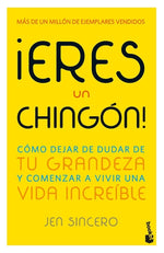 Book cover for ¡Eres Un Chingón! / You Are a Badass! (Spanish Edition)