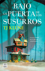 Book cover for Bajo La Puerta de Los Susurros / Under the Whispering Door