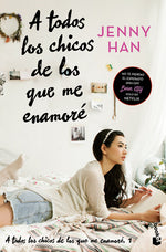 Book cover for A Todos Los Chicos de Los Que Me Enamoré (Libro 1) / To All the Boys I've Loved Before (Book 1)