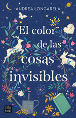 Book cover for Color de Las Cosas Invisibles / The Color of Invisible Things