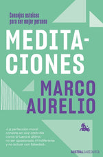 Book cover for Meditaciones: Consejos Estoicos Para Ser Mejor Persona / Meditations