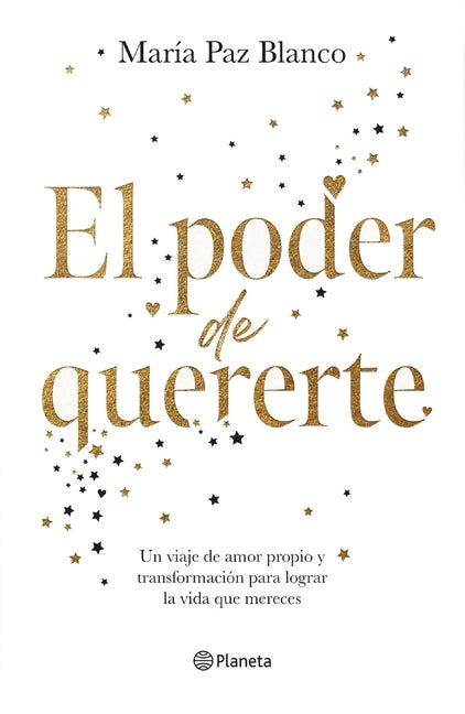 Book cover for Poder de Quererte: Un Viaje de Amor Propio Y Transformación Para Lograr La Vida Que Mereces / The Power of Loving You