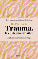 Book cover for Trauma, La Epidemia Invisible / Trauma: The Invisible Epidemic