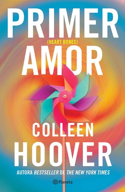 Book cover for Primer Amor (Novela) / Heart Bones (a Novel)