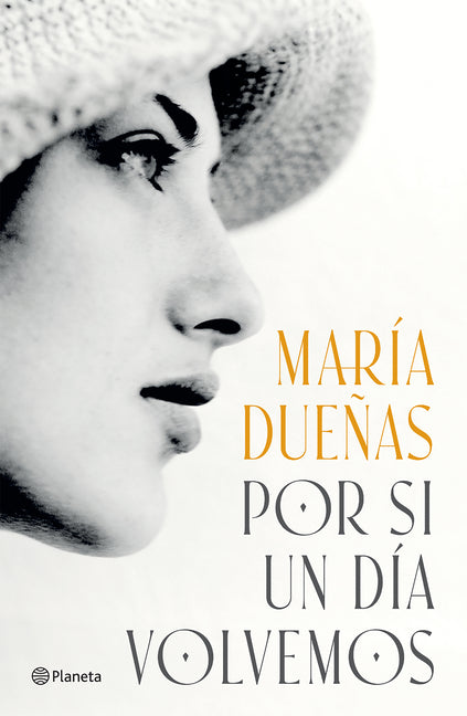 Book cover for Por Si Un Día Volvemos (Novela Histórica) / If One Day We Come Together (a Historical Novel)