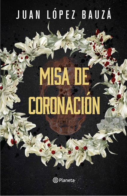 Book cover for Misa de Coronación (Novela Negra) / Crowning Ceremony (Noir)