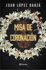 Book cover for Misa de Coronación (Novela Negra) / Crowning Ceremony (Noir)