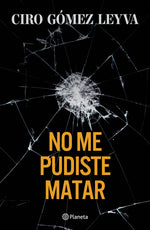 Book cover for No Me Pudiste Matar (Memorias) / You Couldn't Kill Me (a Memoir)