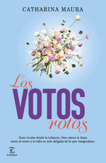 Book cover for Los Votos Rotos / The Broken Vows (Windsors 4)