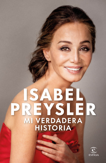 Book cover for Mi Verdadera Historia: Autobiografía / My True Story: An Autobiography