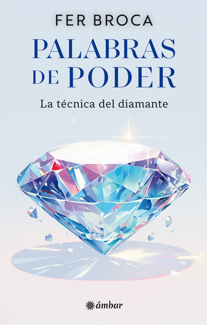 Book cover for Palabras de Poder: La Técnica del Diamante / Words of Power: The Diamond Technique