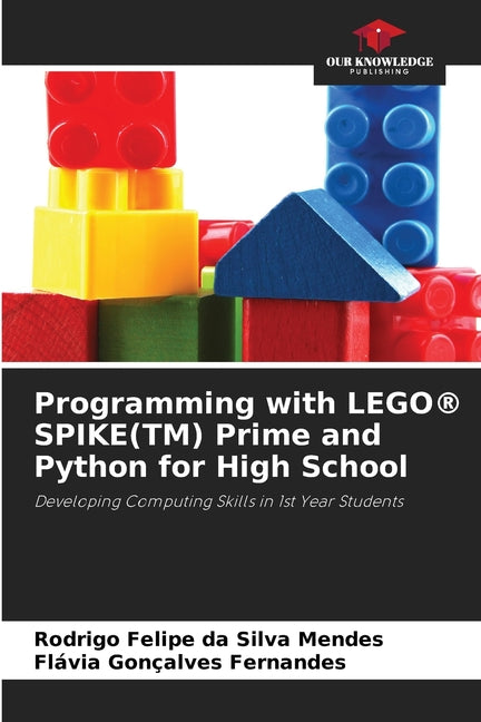 Book cover for Programming with LEGO(R) SPIKE(TM) Prime and Python for High School