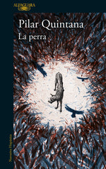 Book cover for La Perra / The Bitch