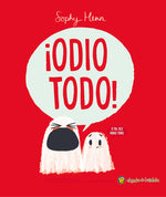 Book cover for ¡Odio Todo! / I Hate Everything!