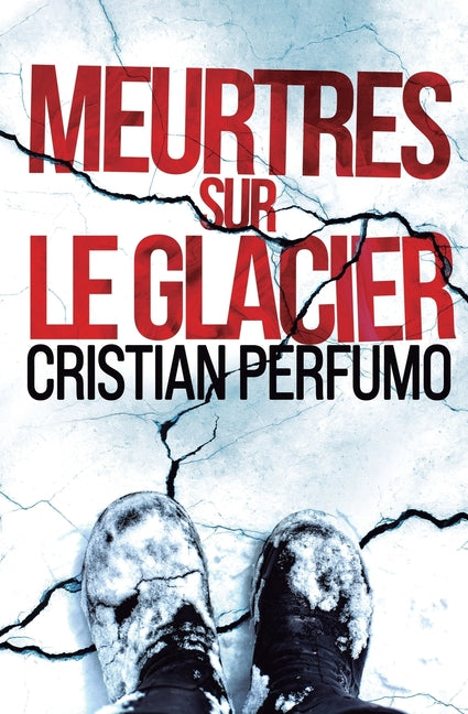 Book cover for Meurtres sur le glacier