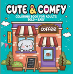 Book cover for Cute & Comfy - Coloring Book for Adults