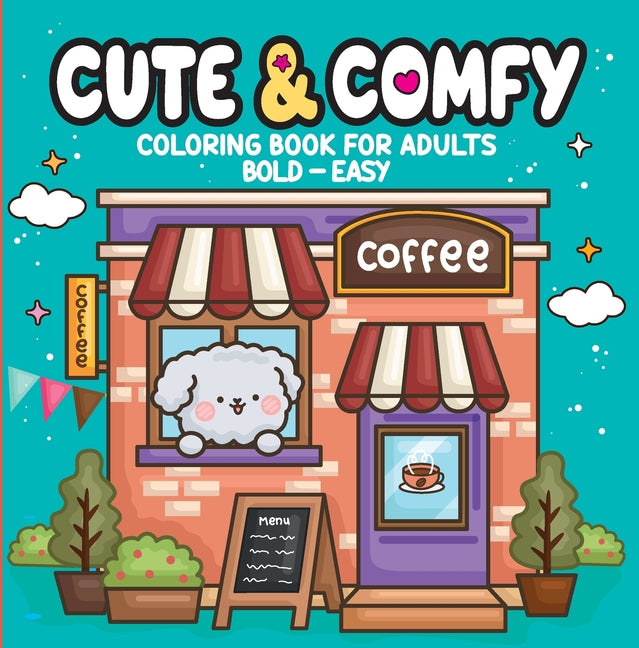 Book cover for Cute & Comfy - Coloring Book for Adults