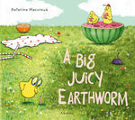 Book cover for A Big Juicy Earthworm