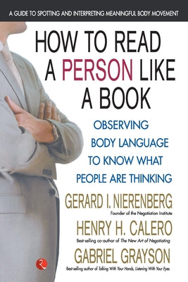 Book cover for How To Read A Person Like A Book: Observing Body Language To Know What People Are Thinking