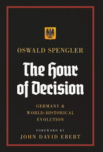 Book cover for Hour of Decision: Germany and World-Historical Evolution