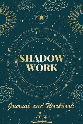 Book cover for Shadow Work Journal and Workbook: Self Help Book for Beginners with Prompts Healing Your Inner Child