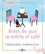 Book cover for Antes de Que Se Enfríe El Café / Before the Coffee Gets Cold