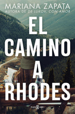 Book cover for El Camino a Rhodes / All Rhodes Lead Here
