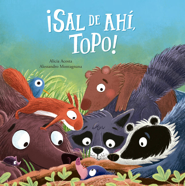 Book cover for ¡Sal de Ahí, Topo!