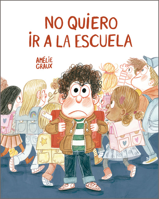 Book cover for No Quiero IR a la Escuela