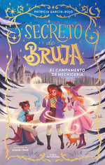 Book cover for El Campamento de Hechicería / Witchcraft Camp