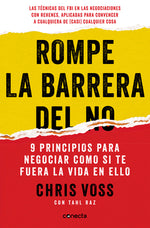 Book cover for Rompe La Barrera del No / Never Split the Difference