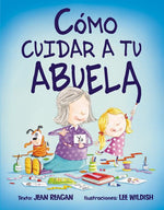 Book cover for How to Babysit a Grandma