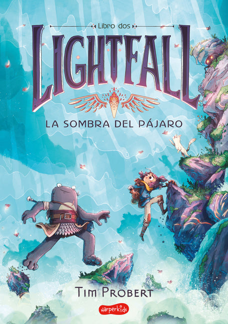 Book cover for Lightfall: La Sombra del Pájaro (Libro 2) (Lightfall 2: The Shadow of the Bird -: (Lightfall 2: The Shadow of the Bird - Spanish Edition)