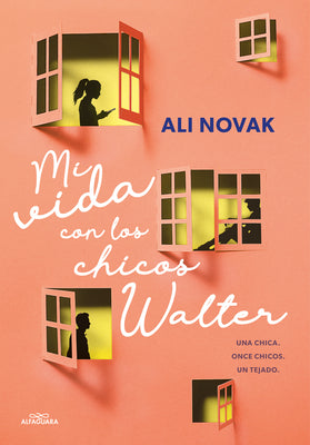 Book cover for Mi Vida Con Los Chicos Walter / My Life with the Walter Boys