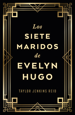 Book cover for Siete Maridos de Evelyn Hugo, Los - Edición de Lujo