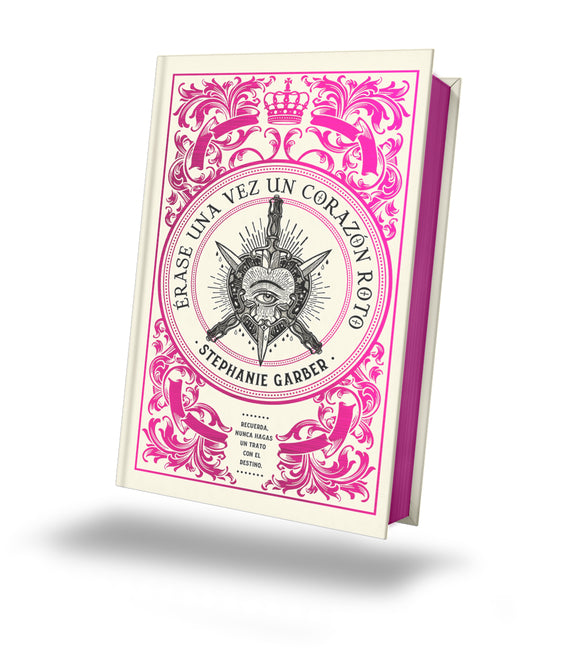 Book cover for Erase Una Vez Un Corazon Roto -Ed. Limitada
